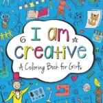 Coloring and Creativity: An Activity Book for Kids